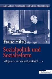 Cover von Franz Hitze (1851-1921) - Sozialpolitik und Sozialreform
