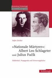 Cover von 'Nationale Märtyrer': Albert Leo Schlageter und Julius Fucik