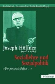 Cover von Joseph Höffner (1906-1987) - Soziallehre und Sozialpolitik