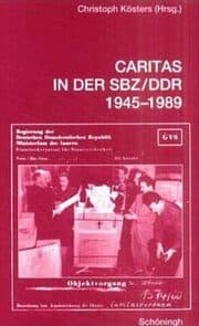 Cover von Caritas in der SBZ/DDR 1945-1989