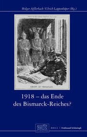 Cover von 1918 - Das Ende des Bismarck-Reichs?