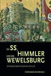Cover von Die SS, Himmler und die Wewelsburg