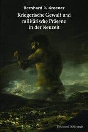 Cover von Kriegerische Gewalt und militärische Präsenz in der Neuzeit