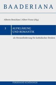 Cover von Aufklärung und Romantik als Herausforderung für katholisches Denken