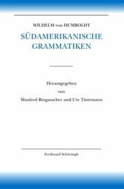 Cover von Wilhelm von Humboldt Südamerikanische Grammatiken