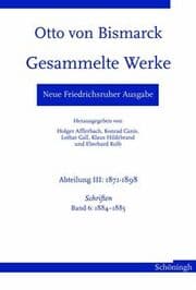 Cover von Neue Friedrichsruher Ausgabe. Otto von Bismarck Gesammelte Werke