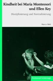 Cover von Kindheit bei Maria Montessori und Ellen Key