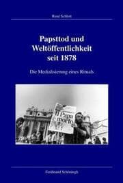 Cover von Papsttod und Weltöffentlichkeit seit 1878