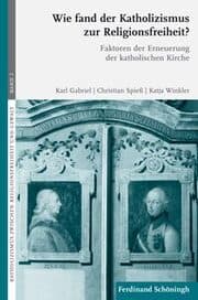 Cover von Wie fand der Katholizismus zur Religionsfreiheit?