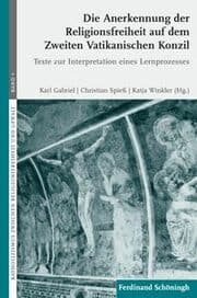 Cover von Die Anerkennung der Religionsfreiheit auf dem Zweiten Vatikanischen Konzil