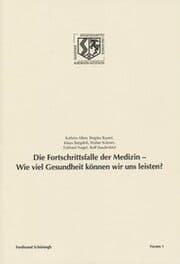 Cover von Die Fortschrittsfalle der Medizin - Wie viel Gesundheit können wir uns leisten?