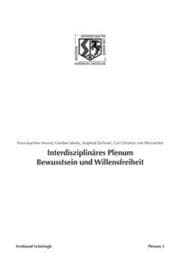 Cover von Interdisziplinäres Plenum Bewusstsein und Willensfreiheit