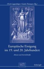 Cover von Europäische Einigung im 19. und 20.Jahrhundert