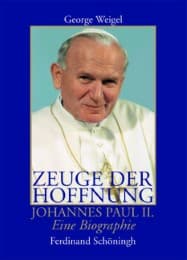 Cover von Zeuge der Hoffnung. Johannes Paul II. Eine Biographie Der Papst der Freiheit. Johannes Paul II. Seine letzten Jahre und sein Vermächtnis