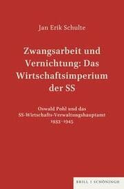 Cover von Zwangsarbeit und Vernichtung: Das Wirtschaftsimperium der SS