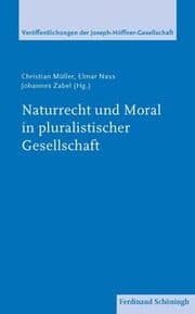 Cover von Naturrecht und Moral in pluralistischer Gesellschaft