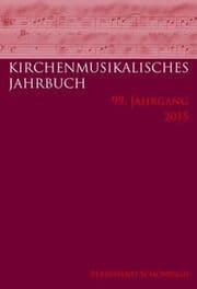 Cover von Kirchenmusikalisches Jahrbuch - 99. Jahrgang 2015