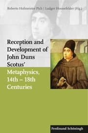 Cover von Reception and Development of John Duns Scotus Metaphysics, 14th - 18th Centuries
