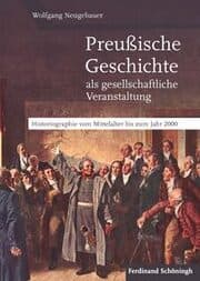 Cover von Preußische Geschichte als gesellschaftliche Veranstaltung