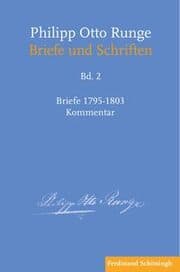 Cover von Philipp Otto Runge 2 - Briefe 1795-1803