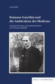 Cover von Romano Guardini und die Ambivalenz der Moderne