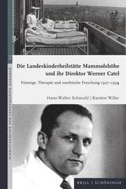 Cover von Die Landeskinderheilstätte Mammolshöhe und ihr Direktor Werner Catel