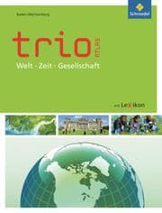 Cover von Trio Atlas für Erdkunde, Geschichte und Politik - Aktuelle Ausgabe für Baden-Württemberg