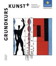 Cover von Grundkurs Kunst - Ausgabe 2002 für die Sekundarstufe II