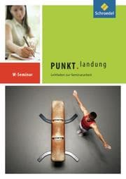 Cover von Punktlandung - Leitfaden zur Seminararbeit im W-Seminar