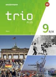 Cover von Trio GPG - Geschichte/Politik/Geographie für Mittelschulen in Bayern - Ausgabe 2017