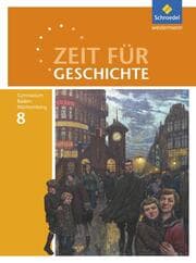 Cover von Zeit für Geschichte - Ausgabe 2016 für Gymnasien in Baden-Württemberg