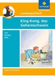 Cover von Lesebegleitheft zum Titel King-Kong, das Geheimschwein von Kirsten Boie