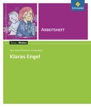Cover von Maar/Schidlowsky, Klaras Engel, Texte.Medien, Sek I