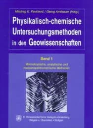 Cover von Physikalisch-chemische Untersuchungsmethoden in den Geowissenschaften / Mikroskopische, analytische und massenspektrometrische Methoden