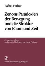 Cover von Zenons Paradoxien der Bewegung und die Struktur von Raum und Zeit