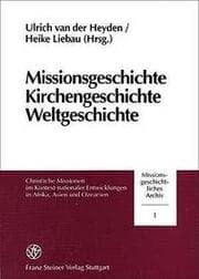 Cover von Missionsgeschichte, Kirchengeschichte, Weltgeschichte