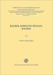 Cover von Räuber, Rebellen, Rivalen, Rächer