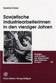Cover von Sowjetische Industriearbeiterinnen in den vierziger Jahren