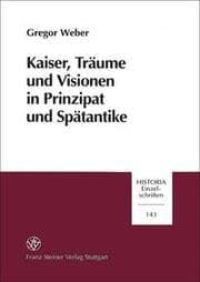 Cover von Kaiser, Träume und Visionen in Prinzipat und Spätantike