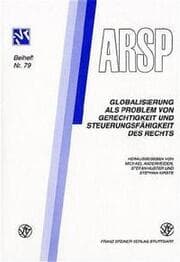 Cover von Globalisierung als Problem von Gerechtigkeit und Steuerungsfähigkeit des Rechts