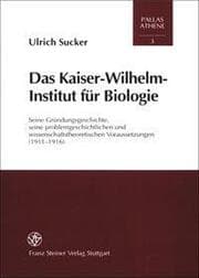 Cover von Das Kaiser-Wilhelm-Institut für Biologie