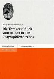 Cover von Die Thraker südlich vom Balkan in den Geographika Strabos