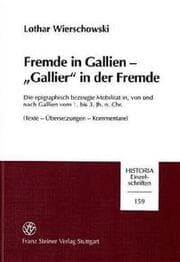 Cover von Fremde in Gallien - 'Gallier' in der Fremde