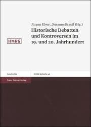 Cover von Historische Debatten und Kontroversen im 19. und 20. Jahrhundert