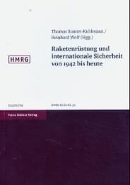 Cover von Raketenrüstung und internationale Sicherheit von 1942 bis heute