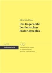 Cover von Das Ungarnbild der deutschen Historiographie