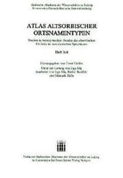 Cover von Atlas altsorbischer Ortsnamentypen. Studien zu toponymischen Arealen des altsorbischen Gebietes im westslawischen Sprachraum. Doppelheft 3/4