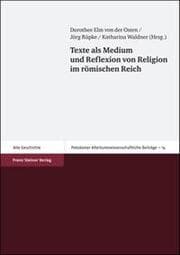 Cover von Texte als Medium und Reflexion von Religion im römischen Reich