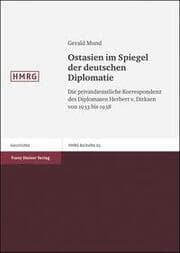 Cover von Ostasien im Spiegel der deutschen Diplomatie