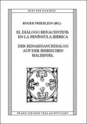 Cover von El diálogo renacentista en la Península Ibérica / Der Renaissancedialog auf der Iberischen Halbinsel